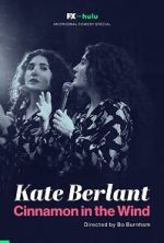 Watch Kate Berlant: Cinnamon in the Wind (TV Special 2022) Freemovieswatch