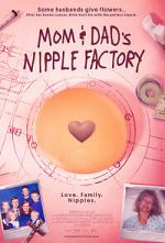 Watch Mom & Dad\'s Nipple Factory Freemovieswatch