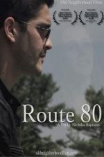 Watch Route 80 Freemovieswatch