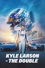 Watch Kyle Larson vs. The Double Freemovieswatch