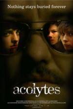 Watch Acolytes Freemovieswatch