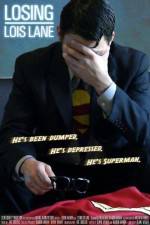 Watch Losing Lois Lane Freemovieswatch