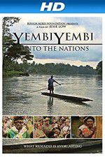 Watch YembiYembi: Unto the Nations Freemovieswatch