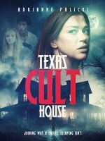 Watch Texas Cult House Freemovieswatch