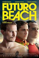Watch Futuro Beach Freemovieswatch