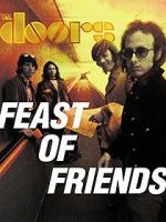 Watch Feast of Friends Freemovieswatch