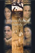 Watch Mama Flora's Family Freemovieswatch