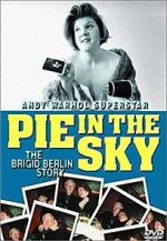 Watch Pie in the Sky: The Brigid Berlin Story Freemovieswatch