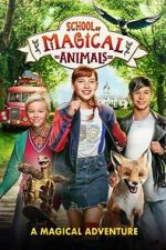 Watch The School of the Magical Animals Freemovieswatch