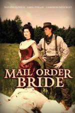 Watch Mail Order Bride Freemovieswatch