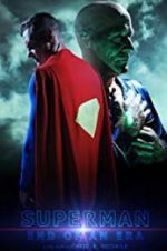 Watch Superman: End of an Era Freemovieswatch