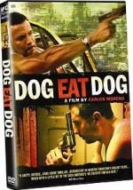 Watch Dog Eat Dog Freemovieswatch