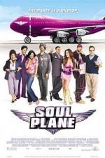 Watch Soul Plane Freemovieswatch