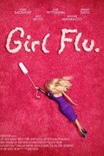 Watch Girl Flu Freemovieswatch