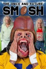 Watch The Once and Future Smash Freemovieswatch