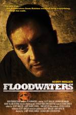 Watch Floodwaters Freemovieswatch