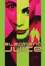 Watch Elephant Juice Freemovieswatch