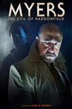 Watch Myers: The Evil of Haddonfield Freemovieswatch