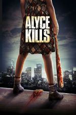 Watch Alyce Kills Freemovieswatch