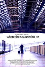Watch Where the Sea Used to Be Freemovieswatch
