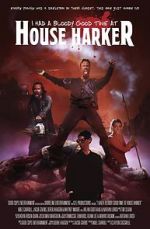 Watch I Had a Bloody Good Time at House Harker Freemovieswatch