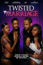 Watch Twisted Marriage Freemovieswatch