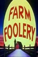 Watch Farm Foolery Freemovieswatch