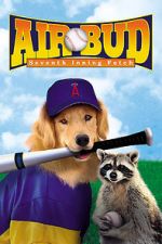 Watch Air Bud: Seventh Inning Fetch Freemovieswatch