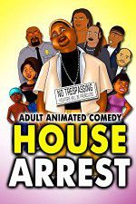 Watch House Arrest Freemovieswatch