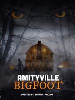 Watch Amityville Bigfoot Freemovieswatch
