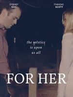 Watch FOR HER Freemovieswatch