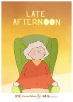 Watch Late Afternoon (Short 2017) Freemovieswatch