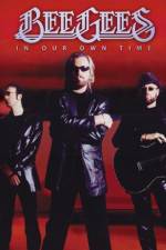Watch The Bee Gees In Our Own Time Freemovieswatch