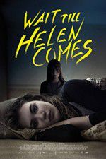 Watch Wait Till Helen Comes Freemovieswatch