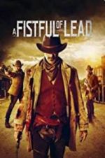 Watch A Fistful of Lead Freemovieswatch