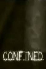 Watch Confined Freemovieswatch