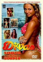 Watch WWE Divas: South Of The Border Freemovieswatch