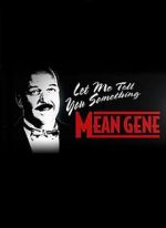 Watch WWE: Let Me Tell You Something Mean Gene Freemovieswatch