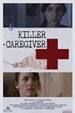 Watch Killer Caregiver Freemovieswatch