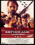 Watch Espionage Tonight Freemovieswatch