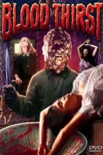 Watch Blood Thirst Freemovieswatch