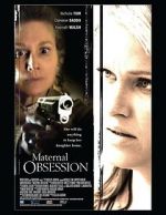 Watch Maternal Obsession Freemovieswatch