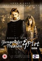 Watch Gunpowder, Treason & Plot Freemovieswatch