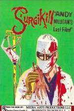 Watch Surgikill Freemovieswatch