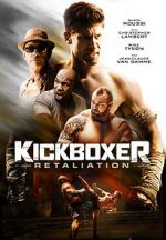 Watch Kickboxer: Retaliation Freemovieswatch