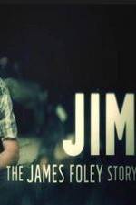 Watch Jim: The James Foley Story Freemovieswatch