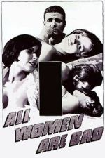 Watch All Women Are Bad Freemovieswatch