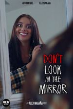 Watch Don\'t Look in the Mirror (Short 2022) Freemovieswatch