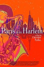 Watch Paris is in Harlem Freemovieswatch