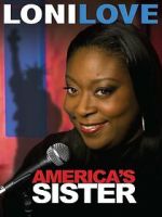 Watch Loni Love: America's Sister (TV Special 2010) Freemovieswatch